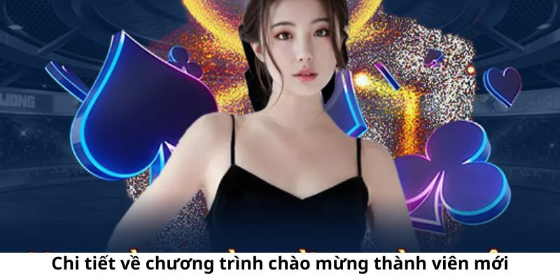 Chào mừng thành viên mới là chương trình giúp 8XBET thu hút thêm người chơi mới tham gia